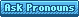 Cyan Ask Pronouns