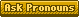 Yellow Ask Pronouns