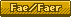 Yellow Fae/Faer